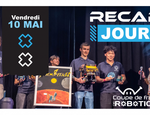 Jour 3 à la Coupe de France de Robotique : Compétition On et…. Mystères et Secrets Off